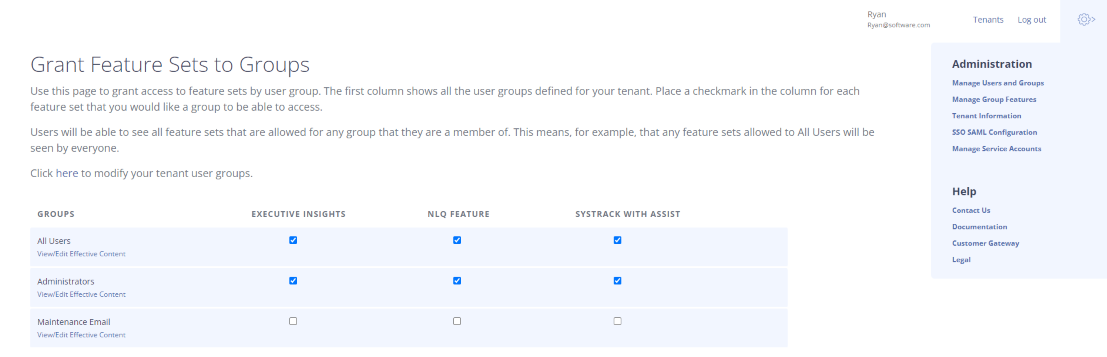 Use Grant Feature Set to Groups to grant access by user group.